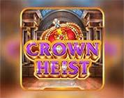 Crown Heist